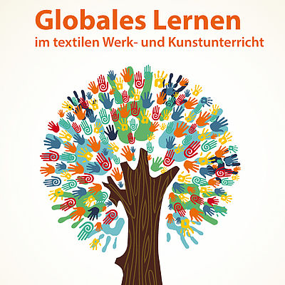 Cover Globales Lernen im textilen Werk- und Kunstunterricht
