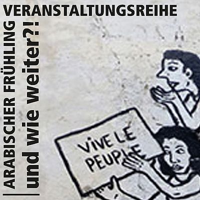 Cover "Arabischer Frühling - und wie weiter?!"