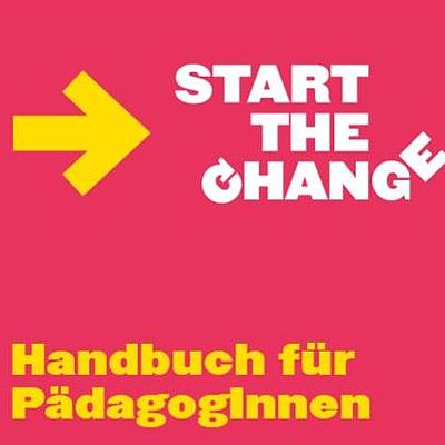Cover Start the Change - Handbuch für PädagogInnen