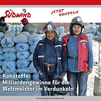 Cover "Rohstoffe - Milliardengewinne für die Weltmeister im Verdunkeln". Im Hintergrund bolivische Arbeiter