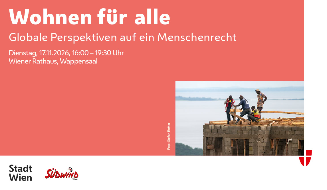 Sujet der EZA-Tagung der Stadt Wien, organisiert von Südwind unter dem Titel: Wohnen für alle - Perspektiven auf ein Menschenrecht. Zu sehen sind 4 Personen, die am Dach eines neugebauten Hauses stehen