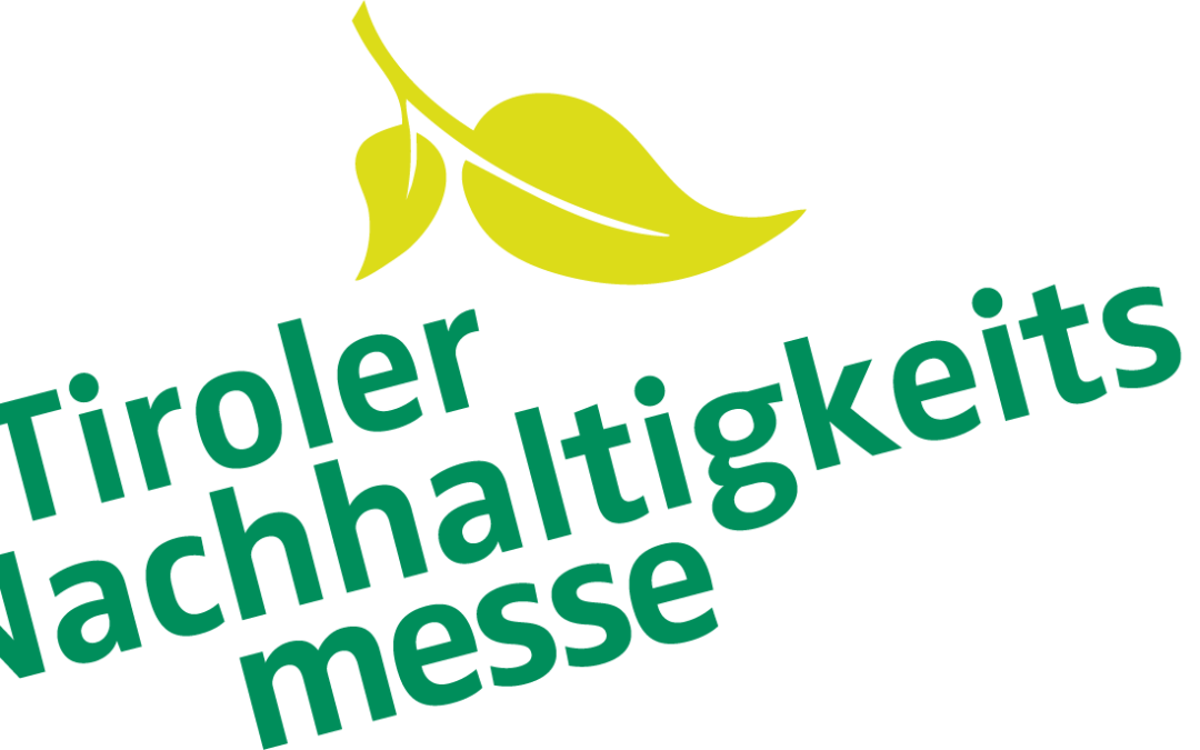 Die Tiroler Nachhaltigkeitsmesse