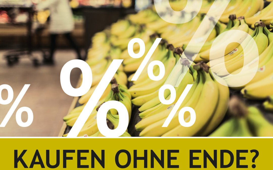 Kaufen ohne Ende?